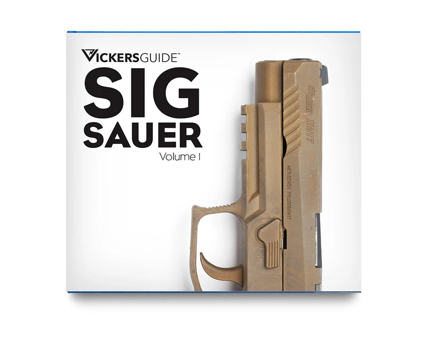 SIG VICKERS GUIDE SIG SAUER VOL1 BOOK