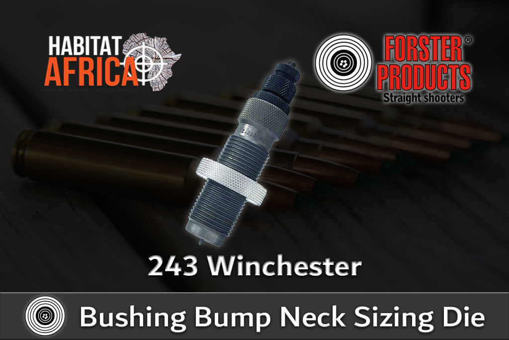 Powder Measure FORSTER 243 WIN BUSHING BUMP NECK SIZING